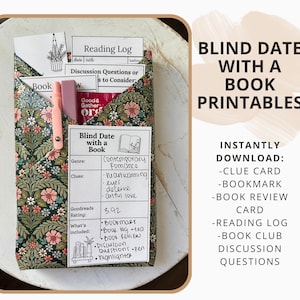 Puede incluir: Una funda para libros con estampado floral que contiene tarjetas y un bolígrafo. Las tarjetas incluyen un registro de lectura, preguntas de discusión y una tarjeta "Blind Date with a Book". El texto de la derecha dice "Blind Date with a Book Printables".