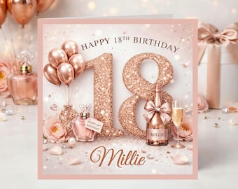 Personalised 18th Birthday Card for Her, Rose Gold Luxury Champagne Design, Daughter, Granddaughter, Niece