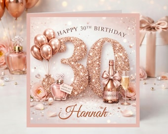 30th Birthday Card Personalised for Her, Rose Gold Luxury Champagne Design, Daughter, Niece, Granddaughter