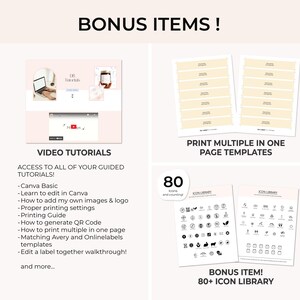 May include: A pink and white graphic with the text "BONUS ITEMS!" and images of video tutorials, printable templates, and an icon library. The text "VIDEO TUTORIALS" is in a black font. The text "PRINT MULTIPLE IN ONE PAGE TEMPLATES" is in a black font. The text "BONUS ITEM! 80+ ICON LIBRARY" is in a black font. The text "80 icons and counting" is in a black font.