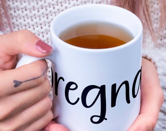 Pregnancy Announcement Mug; a perfect Pregnancy Reveal! Pregnancy Gift for Pregnant Mum-to-Be, Wife, Friend, Sister, Daughter, #pregnant