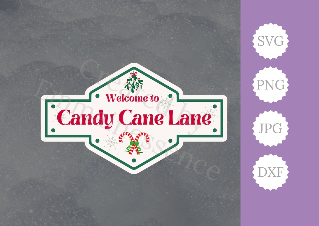 Candy Cane Lane File, Christmas Sign, Candy Cane SVG, Candy Cane DXF