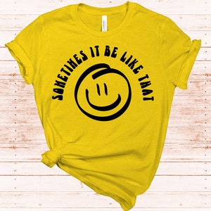 A veces es como ese emoticon SVG / Motivacional SVG / Mamá divertida SVG / Mujeres fuertes SVG / Cara sonriente derretida / Sudadera con capucha de regalo / Letras onduladas