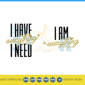 May include: A digital design featuring the text "I HAVE everything I NEED" and "I AM everything" in black with gold lettering and a gold starfish graphic.