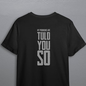i told you so shirt , Design File only , Print at home, Personalized Iron on transfer, instant download,
