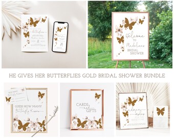 May include: A bridal shower bundle with a gold butterfly theme. The bundle includes a welcome sign, a card and gift sign, a advice for the bride-to-be sign, a guess how many butterflies game, and a printable invitation.