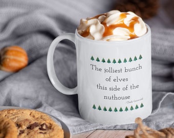 Jolliest Bunch of Elves, Coffee Mug, Holiday Gift for Family, Holiday Gift for Her, Holiday Gift for Him, Christmas Vacation