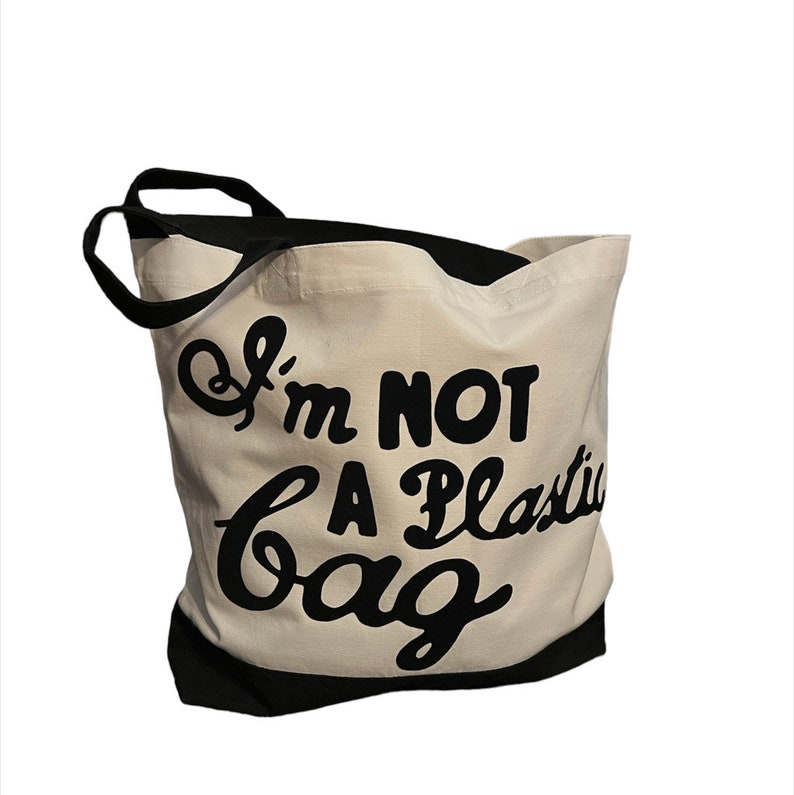 Im not a Plastic Bag Tote image 1