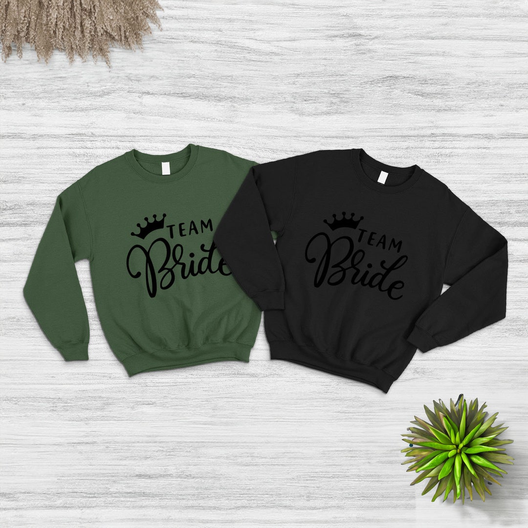 Team Bride Hoodie, Team Bride Sweatshirts, Wedding Text Sweatshirt ...