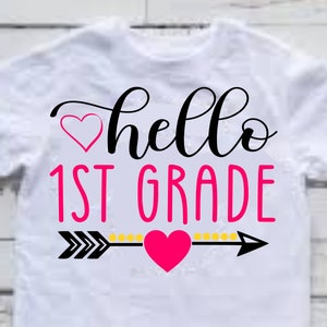 Hello 1st Grade SVG, SVG cut file, first grade svg, Back to School svg, First day of 1st grade svg, girl school shirt svg, cameo, cricut