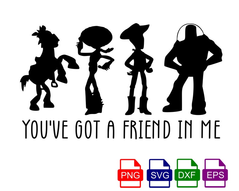 Pu&ograve; includere: Silhouette in bianco e nero di Woody, Buzz Lightyear e l'alieno di Toy Story. Il testo "You've got a friend in me" &egrave; sotto le silhouette. L'immagine include icone di tipo di file per PNG, SVG, DXF ed EPS.