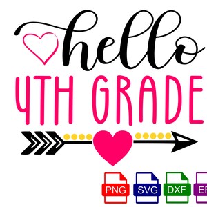 Hello 4th Grade svg eps png cutting files for silhouette cameo cricut, Fourth Grade Back to School, First Day of school, Teacher, Teaching