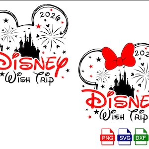 Wish Trip 2026 svg, Family Trip 2026, Mickey and Minnie head with castle and fireworks, SVG, PNG, Eps and Dxf files included