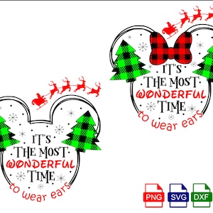 Most Wonderful Time To Wear Ears svg, Christmas 2022 SVG, Mickeys Very Merry Christmas svg, SVG, Dxf, Eps and Png files included