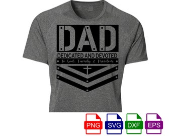Dad Dedicated And Devoted Svg, Jesus Dad Svg, Stepping Dad Svg, Quote Fathers Day Svg, Christian Fathers Day svg, Cricut and Silhouette.