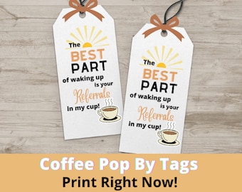 Realtor Coffee Gift Tags – Client Referral Thank You (Instant Download)