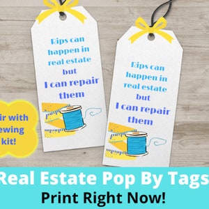 Sewing Kit Pop By Gift Tags for Realtors – Rips Can Happen in Real Estate But I Can Repair Them – Instant Download – Not Editable