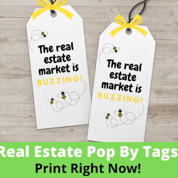 PRINTABLE Bee Themed Real Estate Pop By Tags- Instant Download The Market Is Buzzing Realtor Lender Pop By Tags- Print at Home Pop by Tags