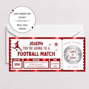 May include: A red and white rectangular football match ticket gift card with a scratch-off silver circle. The text reads: JOSEPH YOU'RE GOING TO A FOOTBALL MATCH, KICK OFF 8PM, DATE 27TH APRIL 2026, and a message for Joseph's 10th birthday.