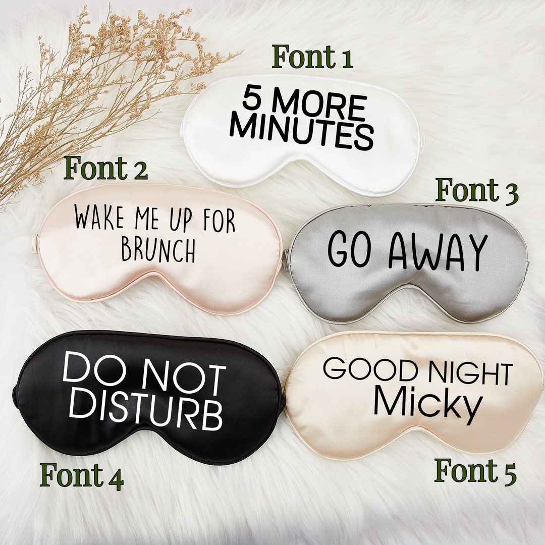 Custom Funny Eye Mask, Personalized Sleep Mask, Bridesmaid Gifts
