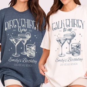 Custom 30th Birthday T-Shirt, Talk Thirty to me Shirt, 30 Party Crew Tee, 30th Birthday Gift, Dirty Thirty Crew Shirt, Birthday Gift for Her