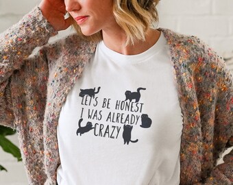 Crazy Cat Lady T-Shirt, Feline Lover Tee