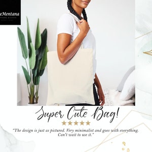 May include: A white canvas tote bag with the text "Super Cute Bag!" and five stars below it. The text "The design is just as pictured. Very minimalist and goes with everything. Can't wait to use it." is below the stars.