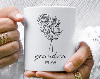 Personalized Grandma Mug, Birth Month Flower Mug, Grandma Est. Mug, New Grandma Gift, Mothers Day Gift for Grandma Mug, Nana Gift, Mimi Gift