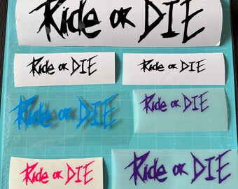 Ride or Die (2 pack) - Sticker - Bicycle / Car / MX / MTB / DH