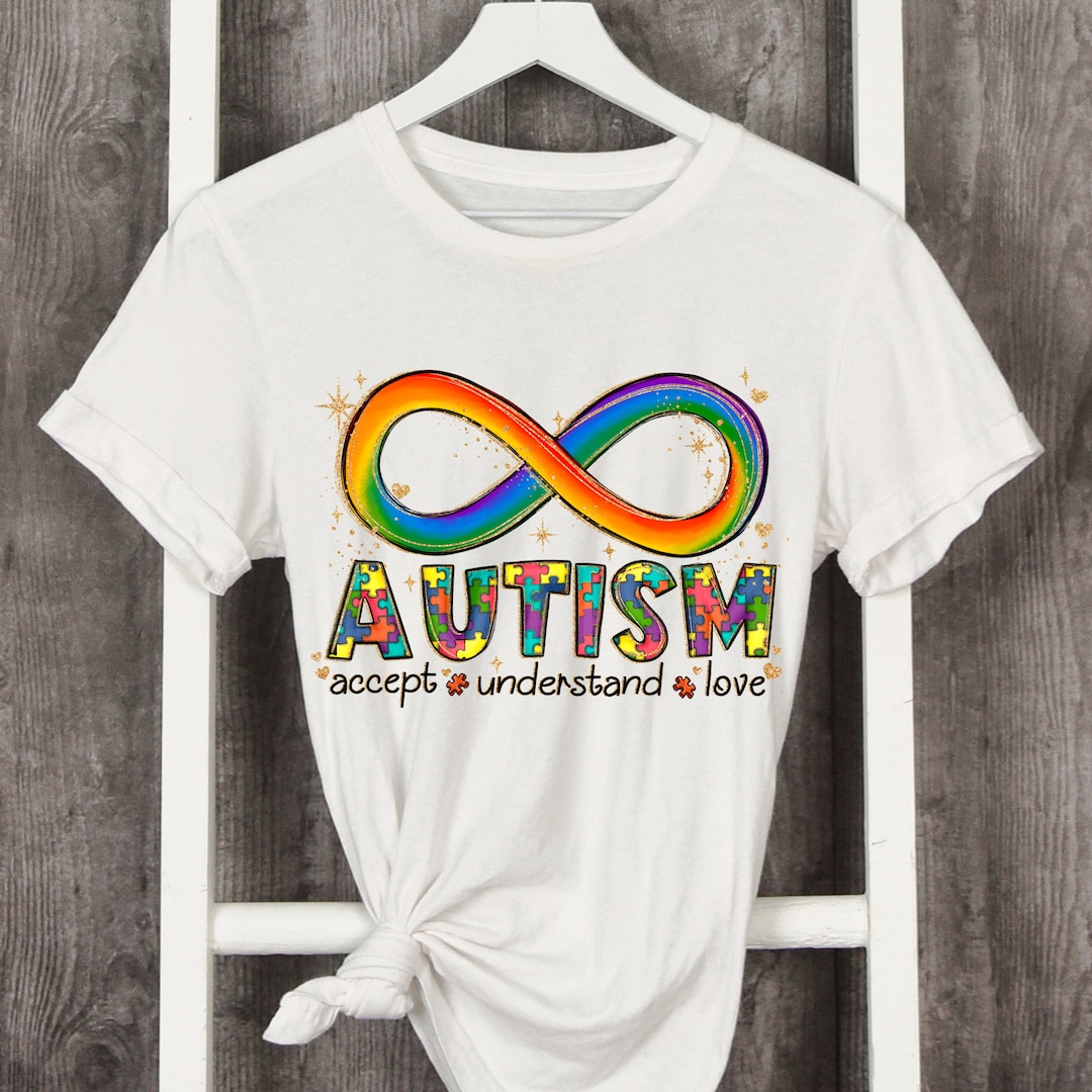 Autism Infinity Shirt, Autistic Infinity Tshirts, Autism Accept