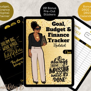 May include: A digital planner with a gold glitter background and a black and gold illustration of a woman. The planner is titled "Goal, Budget & Finance Tracker Undated" and includes the text "It always seems impossible until it's done".