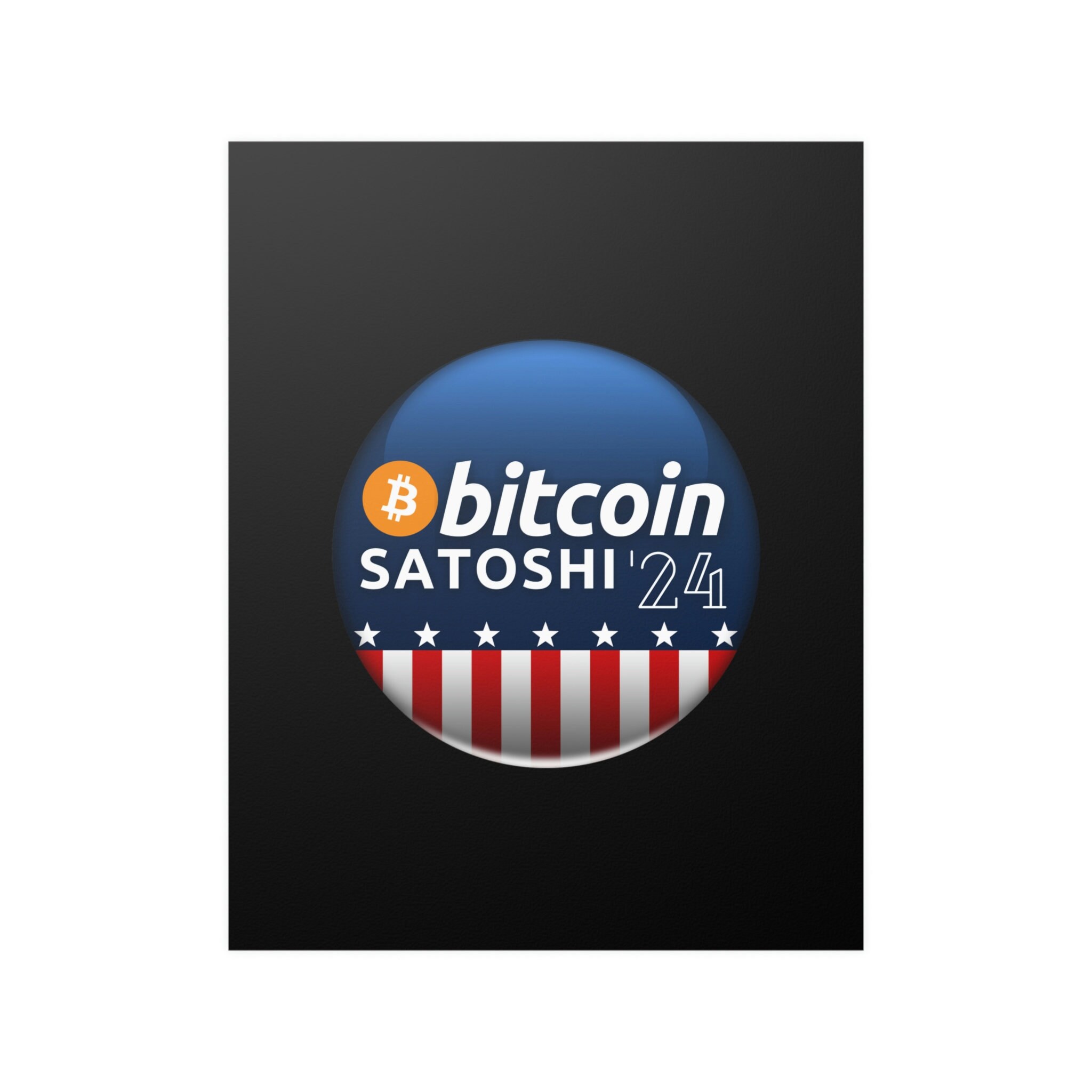 Bitcoin Satoshi Cryptocurrency Campaign Button Satin Poster - Etsy