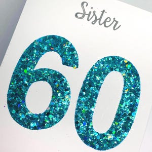 Super sparkly happy 60th birthday sister handmade glittery card