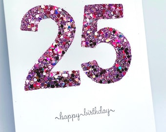Glittery, sparkly handmade 25th birthday card