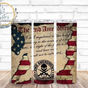 Second Amendment Tumbler 20 Oz. | Men&#39;s Tumbler | Gift | Personalized | American Flag |