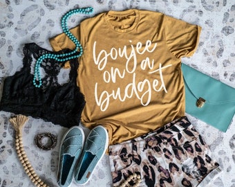Boujee on a Budget T-Shirt | Crew T-shirt | Soft | Gift | Custom Shirt | Unisex | Smile More  | Personalize