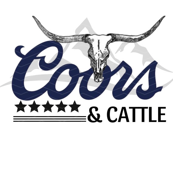 Coors and Cattle PNG Western Sublimation Country Png Bull - Etsy