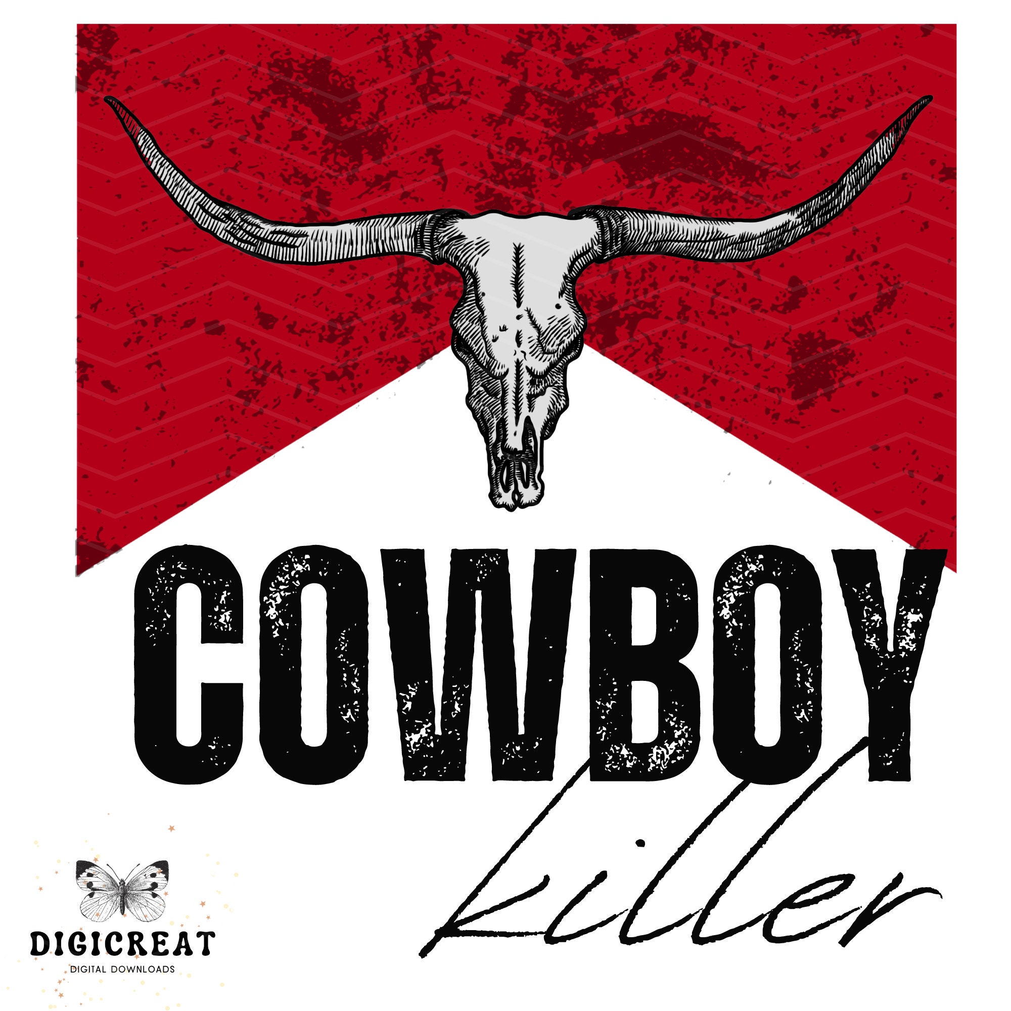 Cowboy Killer/ PNG File/ Instant Download/ Digital Design/ Etsy Australia