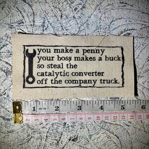 anti-work, anti-grind, anti-capitalist poem sew on punk patch natural w/black ink