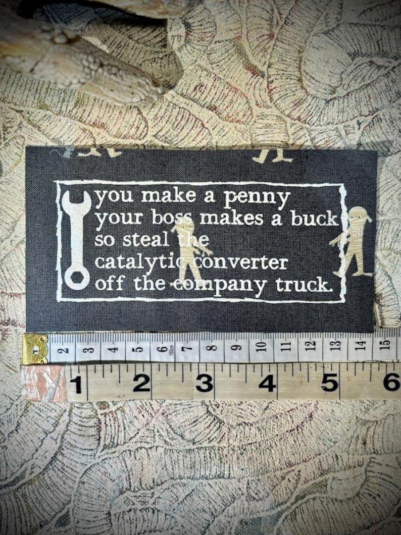 anti-work, anti-grind, anti-capitalist poem sew on punk patch green mummy fabric