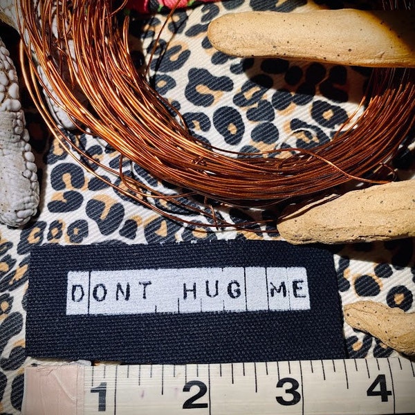 Don't Hug Me. Mini Patch. for punk battle vests, crusty jeans and overalls, horror goth backpacks