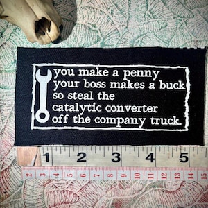 anti-work, anti-grind, anti-capitalist poem sew on punk patch