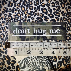 Don't Hug Me. Mini Patch. for punk battle vests, crusty jeans and overalls, horror goth backpacks weird plastic camo