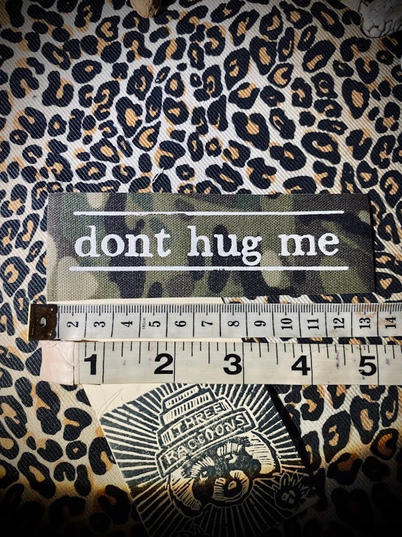 Don't Hug Me. Mini Patch. for punk battle vests, crusty jeans and overalls, horror goth backpacks weird plastic camo