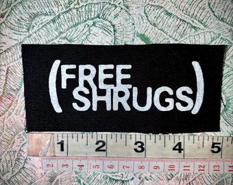 Free Shrugs sew on punk patch