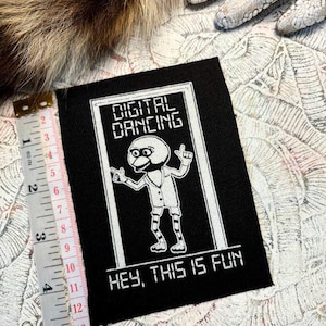 Digital Dancing, Hej det här är kul! Krama mig inte, jag är rädd, punk patch
