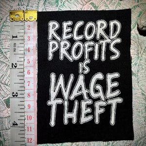 punk patch | Record profits is wage theft | leftist punk | vest and jacket | union organizing crust pants | progressive | workers rights