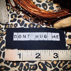 Don't Hug Me. Mini Patch. for punk battle vests, crusty jeans and overalls, horror goth backpacks image 8