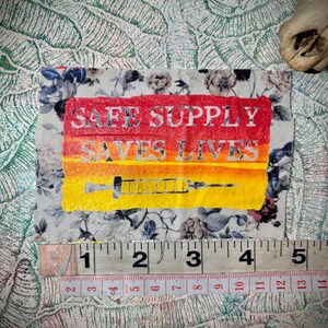 Safe supply saves lives sew on punk patch floral shirt