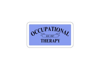 Occupational Therapy sticker, vinyl OT sticker, OT sticker, OT decal, occupational therapy